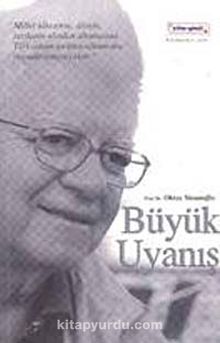 Büyük Uyanış - Oktay Sinanoğlu