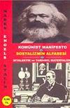 Komünist Manifesto-Sosyalizmin Alfabesi & Diyalektik ve Tarihsel Materyalizm