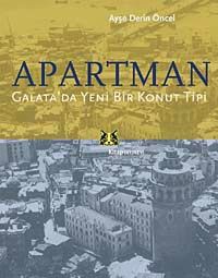 Apartman & Galata'da Yeni Bir Konut Tipi