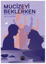 Mucizeyi Beklerken