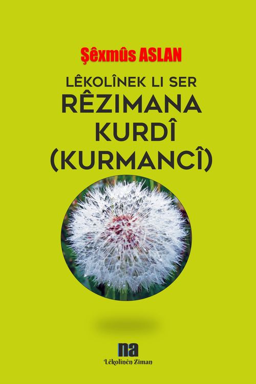 Lekolinek Lı Ser Rezımana Kurdi (Kurmanci)