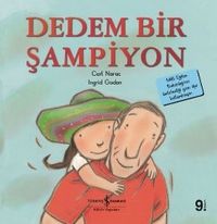 Dedem Bir Şampiyon / İlk Okuma Kitaplarım (Dik Yazı)