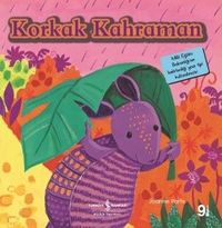 Korkak Kahraman / İlk Okuma Kitaplarım (Dik Yazı)