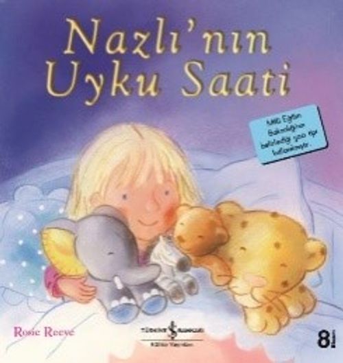 Nazlı'nın Uyku Saati / İlk Okuma Kitaplarım (Dik Yazı)