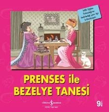 Prenses İle Bezelye Tanesi / İlk Okuma Kitaplarım (Dik Yazı)