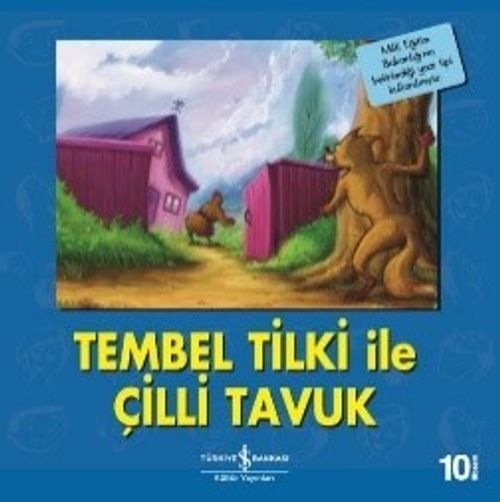 Tembel Tilki İle Çilli Tavuk / İlk Okuma Kitaplarım (Dik Yazı)