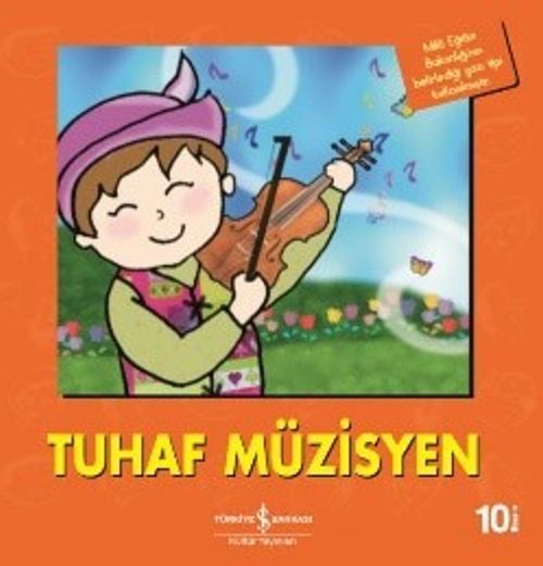 Tuhaf Müzisyen / İlk Okuma Kitaplarım (Dik Yazı)