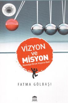 Vizyon ve Misyon