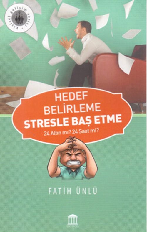 Hedef Belirleme Stresle Baş Etme 