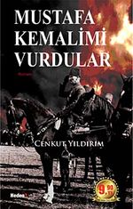 Mustafa Kemalimi Vurdular (Cep Boy)