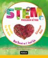 STEM Program Kitabı: Aşılamayan Nehir ve Duvarımda Var Bir Delik: Okul &Ouml;ncesi ve 1. Sınıflar İ&ccedil;in