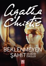Beklenmeyen Şahit ve Diğer Öyküler