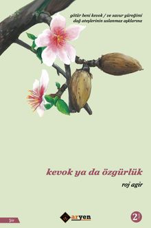 Kevok ya da Özgürlük