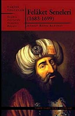 Felaket Seneleri (1683-1699)