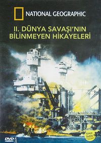 II. Dünya Savaşı'nın Bilinmeyen Hikayeleri (DVD)