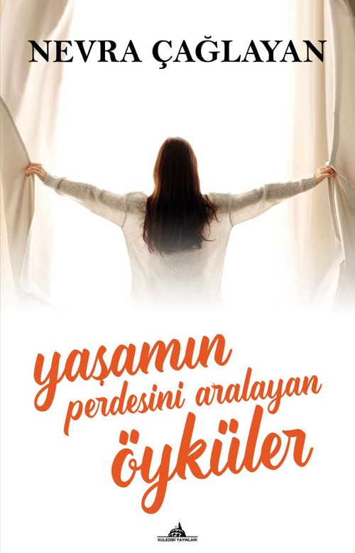 Yaşamın Perdesini Aralayan Öyküler