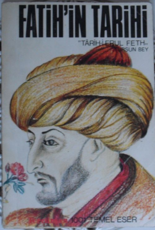 Fatihin Tarihi & Tarih-i Ebul Feth (T-1)