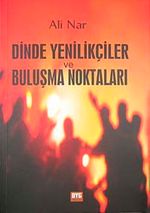 Dinde Yenilikçiler ve Buluşma Noktaları