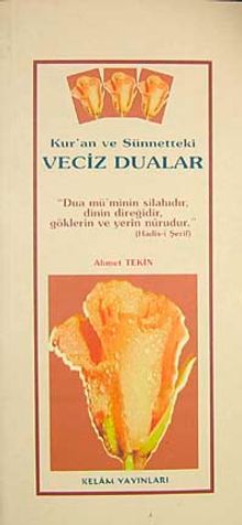 Kur'an ve Sünnetteki Veciz Dualar