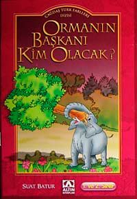 Ormanın Başkanı Kim Olacak