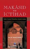 Makasıd ve İctihad & İslam Hukuk Felsefesi Araştırmaları