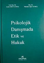 Psikolojik Danışmada Etik ve Hukuk