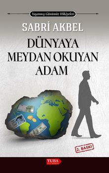Dünyaya Meydan Okuyan Adam