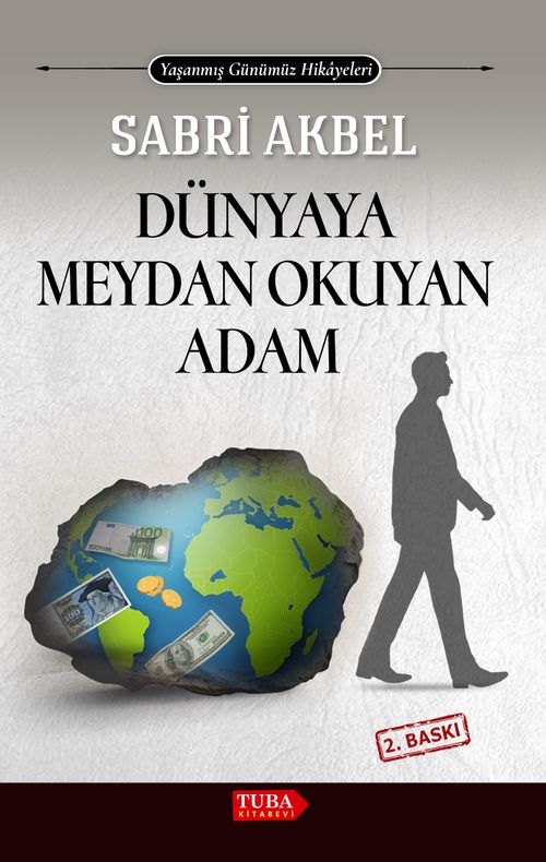 Dünyaya Meydan Okuyan Adam