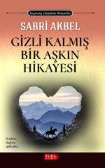 Gizli Kalmış Bir Aşkın HikAyesi