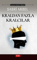Kraldan Fazla Kralcılar
