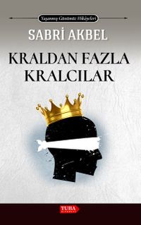 Kraldan Fazla Kralcılar