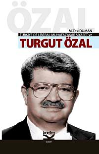 Türkiye'de Liberal-Muhafazakar Siyaset ve Turgut Özal