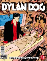 Dylan Dog Sayı: 42 / Uzak Bir Dünyaya Doğru