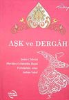 Aşk ve Dergah