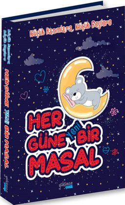 Küçük Hanımlara, Küçük Beylere Her Güne Yeni Bir Masal