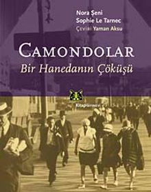 Camondolar  Bir Hanedanın Çöküşü