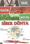 Su&ccedil; - Ter&ouml;r - Savaş &Uuml;&ccedil;geninde Siber D&uuml;nya