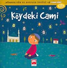 Köydeki Cami / Mübarek Gün ve Geceler Serisi