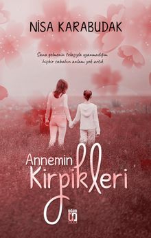 Annemin Kirpikleri