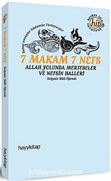7 Makam 7 Nefs & Allah Yolunda Mertebeler ve Nefsin Halleri - Sofyalı Bali Efendi