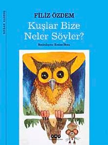 Kuşlar Bize Neler Söyler?