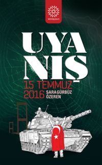 Uyanış - 15 Temmuz 2016
