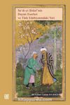 Saʿdi-yi Şirazi’nin Hayatı, Eserleri ve Türk Edebiyatındaki Yeri
