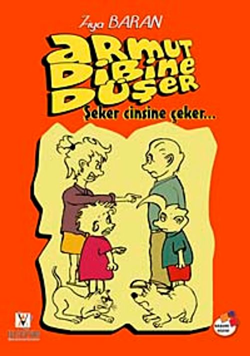Armut Dibine Düşer & Şeker Cinsine Çeker