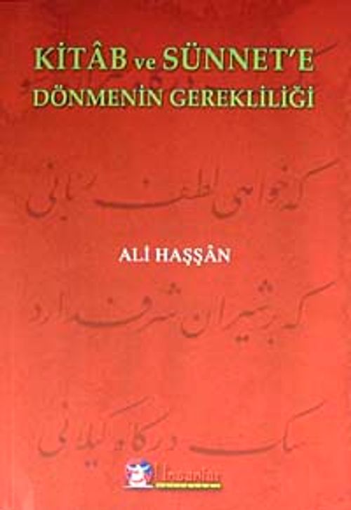 Kitab ve Sünnet'e Dönmenin Gerekliliği