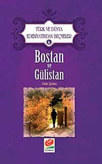 Bostan ve Gülistan / Türk ve Dünya Edebiyatından Seçmeler-6