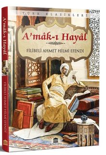 A'mak ı Hayal (Eksiksiz, Tam Metin)