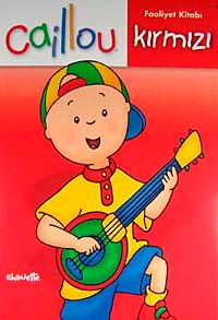 Caillou Faaliyet Kitabı Kırmızı