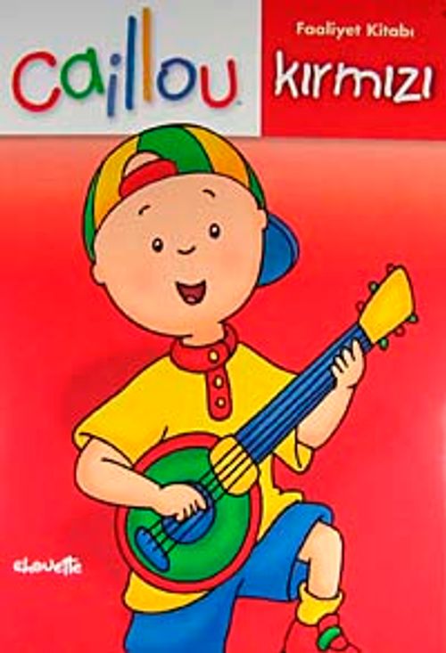 Caillou Faaliyet Kitabı Kırmızı