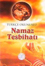 Türkçe Okunuşlu Namaz Tesbihatı (Cep Boy)